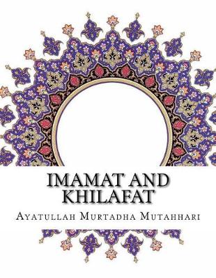 Book cover for Imamat and Khilafat