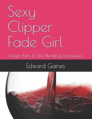 Book cover for Sexy Clipper Fade Girl