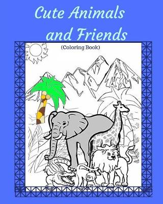 Book cover for Cute Animals and Friends
