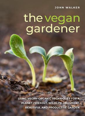 Book cover for The Vegan Gardener