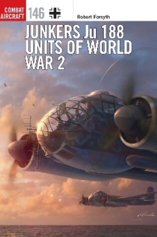 Cover of Junkers Ju 188 Units of World War 2