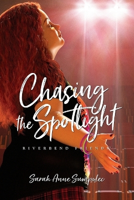 Cover of Chasing the Spotlight