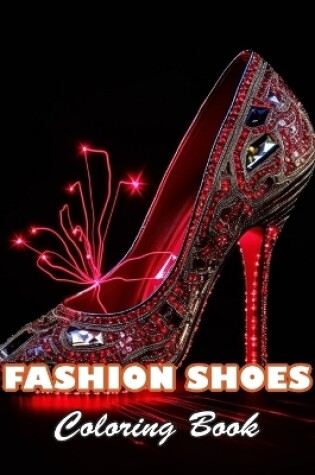 Cover of Fashion Shoes Coloring Book