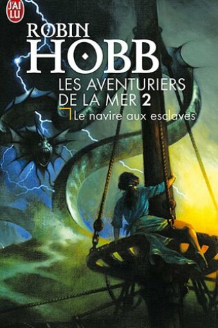 Cover of Les Aventuriers De LA Mer 2/Le Navire Aux Esclaves