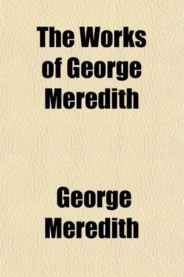 Book cover for The Works of George Meredith (Volume 22)