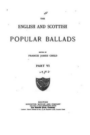 Cover of The English and Scottish Popular Ballads - Part VI