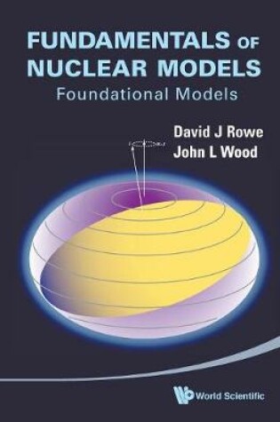 Cover of Fundamentals Of Nuclear Models: Foundational Models