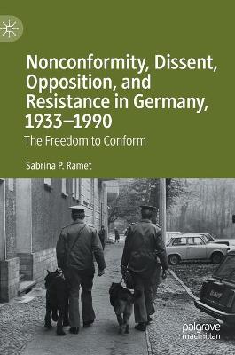 Book cover for Nonconformity, Dissent, Opposition, and Resistance  in Germany, 1933-1990