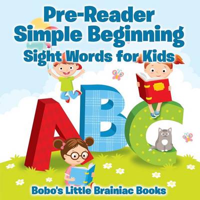 Book cover for Pre-Reader Simple Beginning -Sight Words for Kids