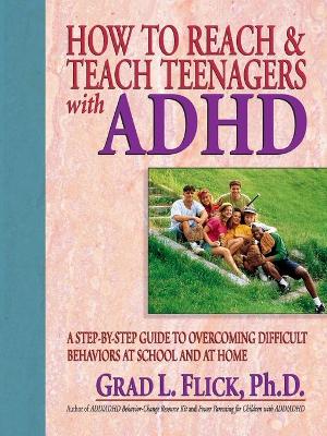 Book cover for How To Reach & Teach Teenagers with ADHD