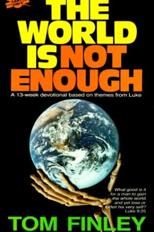 Cover of The World is Not Enough