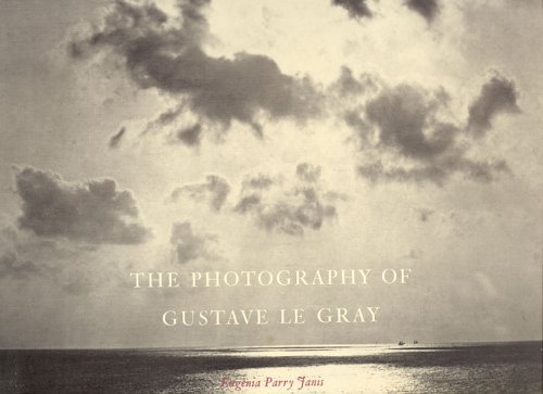 Book cover for The Photography of Gustave Le Gray