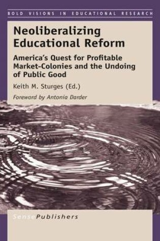 Cover of Neoliberalizing Educational Reform