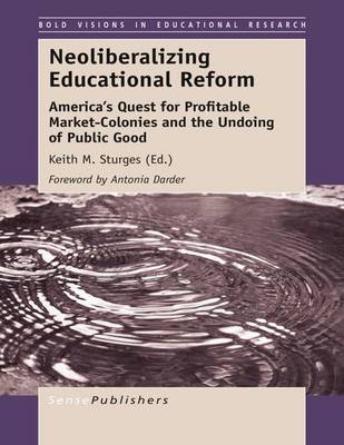 Book cover for Neoliberalizing Educational Reform