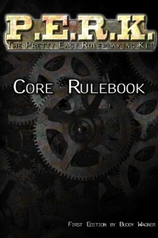 Cover of P.E.R.K. Core Rulebook