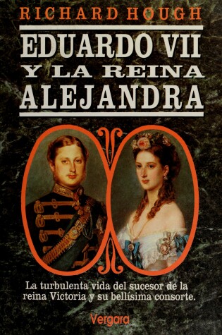 Cover of Eduardo VII y La Reina Alejandra