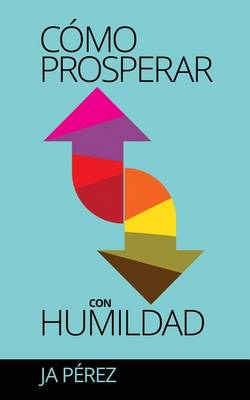 Book cover for Como Prosperar con Humildad