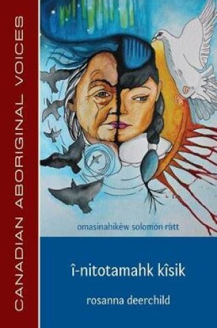 Cover of Î-Nitotamahk Kîsik (Cree Edition)