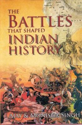 Book cover for The Battles That Shaped Indian History