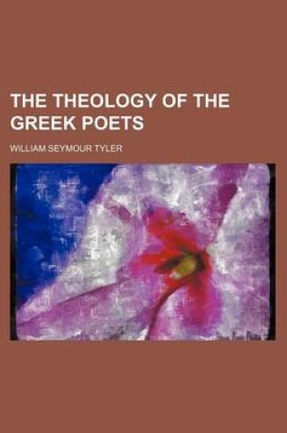 Cover of The Theology of the Greek Poets