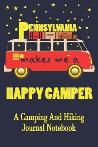 Cover of Pennsylvania Makes Me A Happy Camper