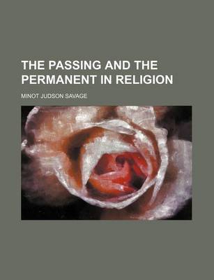 Book cover for The Passing and the Permanent in Religion