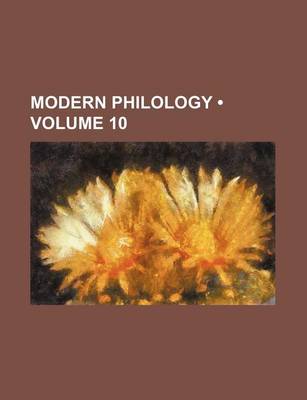 Book cover for Modern Philology (Volume 10 )