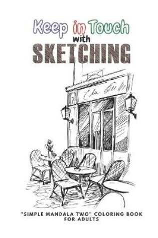 Cover of Keep in Touch with Sketching