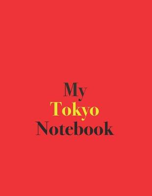 Book cover for My Tokyo Notebook