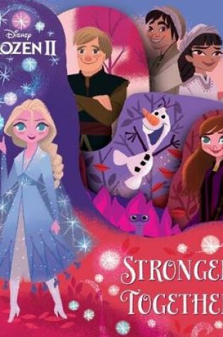 Cover of Disney Frozen 2: Stronger Together
