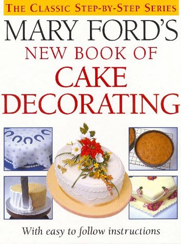 Book cover for Mary Ford's New Book of Cake Decorating