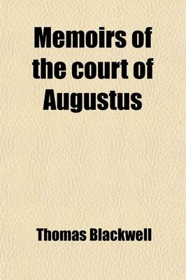 Book cover for Memoirs of the Court of Augustus (Volume 3)