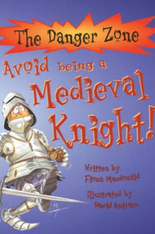 Cover of Avoid Being a Medieval Knight