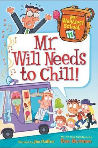 Cover of Mr. Will Needs to Chill!