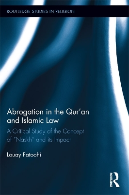 Book cover for Abrogation in the Qur'an and Islamic Law