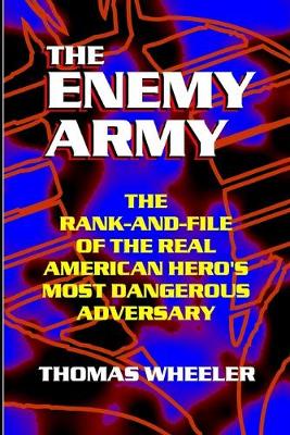 Book cover for THE ENEMY ARMY - The Rank-and-File of the Real American Hero's Most Dangerous Adversary