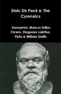 Book cover for Stoic Six Pack 6: the Cyrenaics