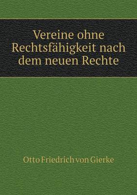 Book cover for Vereine ohne Rechtsfähigkeit nach dem neuen Rechte