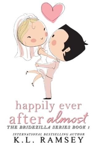 Cover of Happily Ever After- Almost