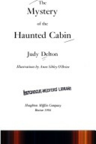 Cover of The Mystery of the Haunted Cabin