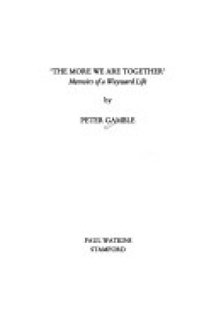 Cover of The More We are Together