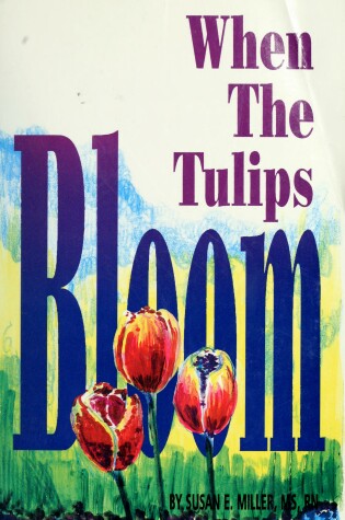 Cover of When the Tulips Bloom