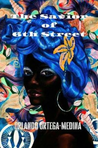 Cover of The Savior of 6th Street