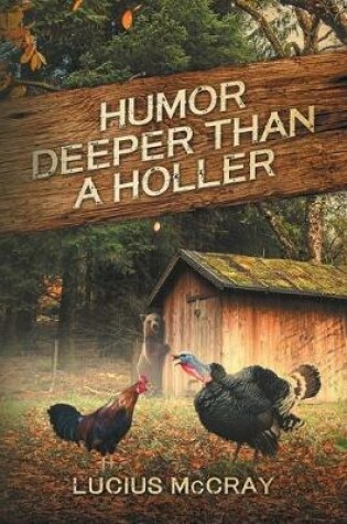 Cover of Humor Deeper Than A Holler