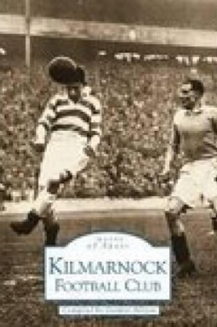 Cover of Kilmarnock Football Club