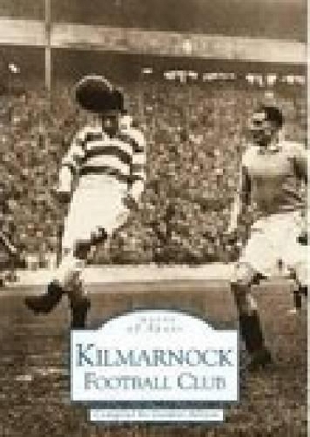 Book cover for Kilmarnock Football Club