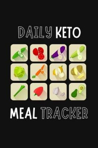 Cover of Daily Keto Meal Tracker