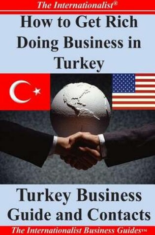 Cover of How to Get Rich Doing Business in Turkey