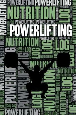 Cover of Powerlifting Nutrition Log and Diary