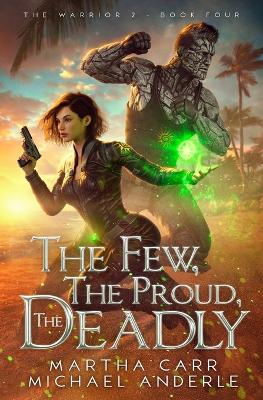 Book cover for The Few, The Proud, The Deadly